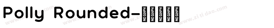 Polly Rounded字体转换